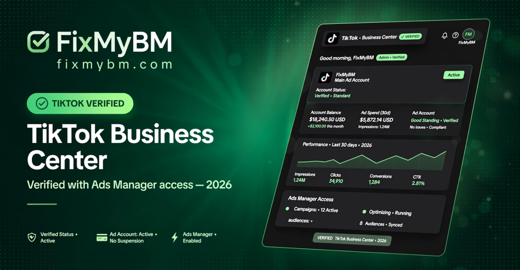 TikTok Business Center & Ads Manager — Verified
